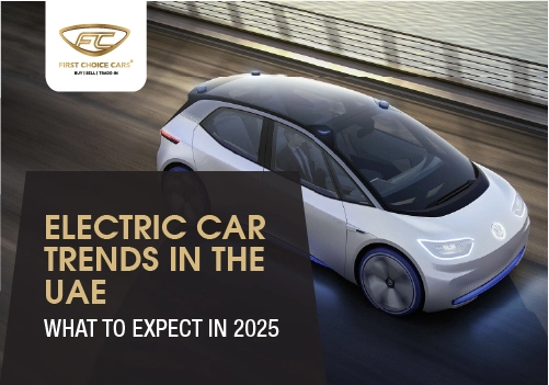 Electric Car Trends in UAE: What to Expect in 2025