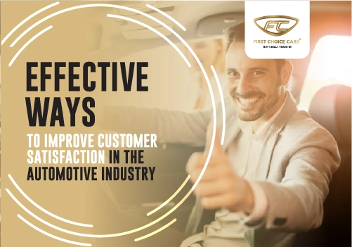 9 Effective Ways to Boost Automotive Customer Satisfaction