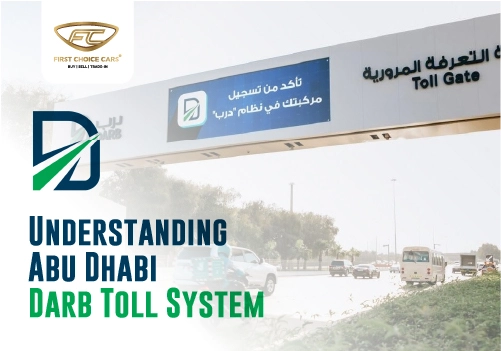 Detailed: Abu Dhabi DARB Toll System 2025