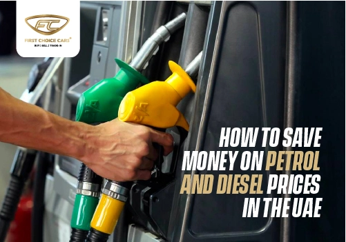 How to Save Money On Petrol & Diesel Prices in UAE