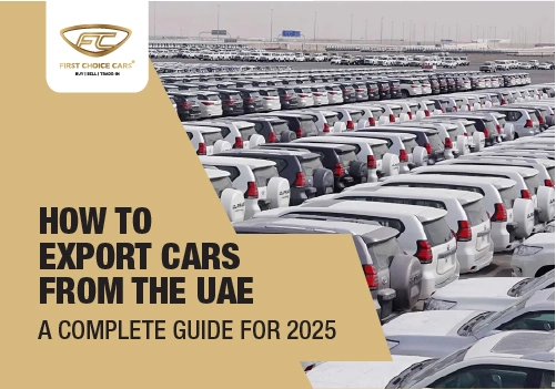 How to Export Cars from the UAE: Guide 2025