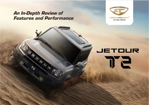 Jetour T2 4x4: An In-Depth Review of Features & Performance