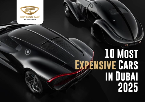 10 Most Expensive Cars in Dubai 2025