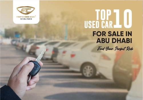 Top 10 Used Cars to Buy in Abu Dhabi 2024