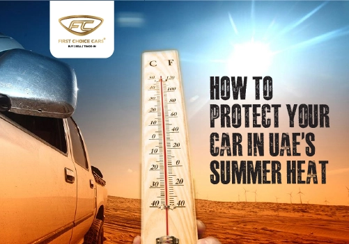 How to Protect Your Car in UAE's Summer Heat